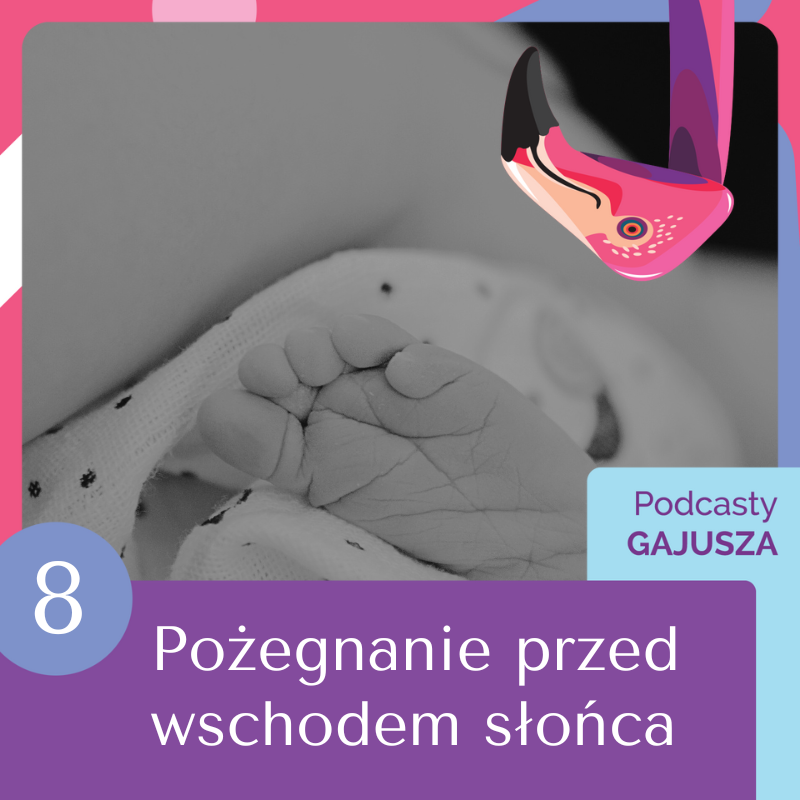 Okładka audiobooka „Pożegnanie przed wschodem słońca” – stopa małego dziecka wystaje z kocyka w kropeczki.
