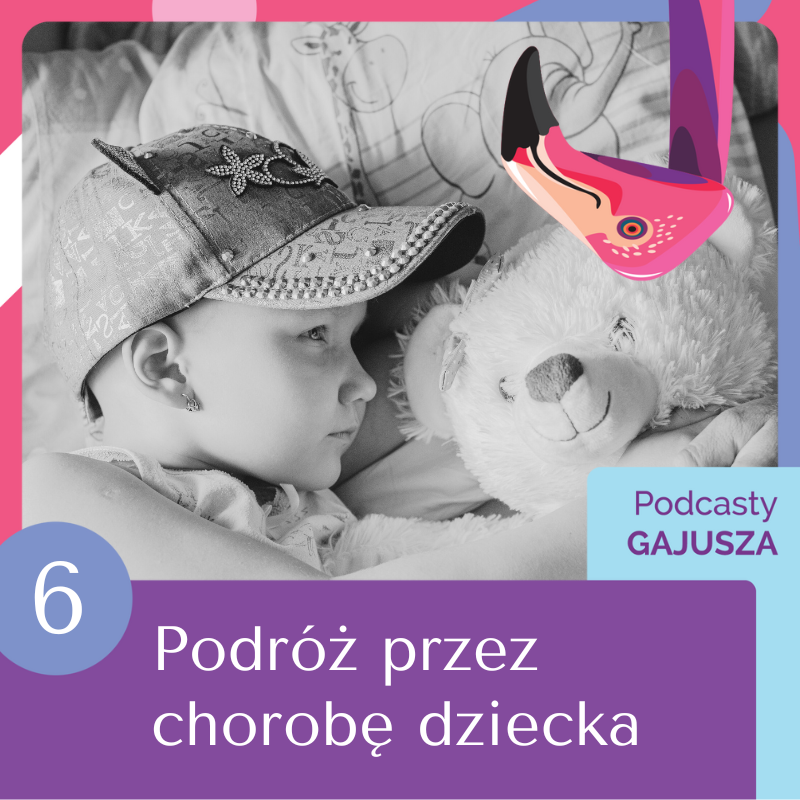 Okładka audiobooka „Podróż przez chorobę dziecka” – dziecko w łóżeczku przytula się do swojego pluszaka.